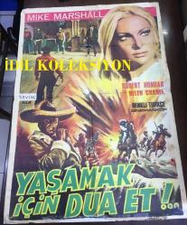 YAŞAMAK İÇİN DUA ET, ORİJİNAL SİNEMA ÇİZİM AFİŞİ -Sevinç film- Con lui cavalca/// la morte, 1967, FİLM AFİŞİ / POSTERİ - BÜYÜK BOY - ORİJİNAL - 100 X 70 cm EBADINDA - Original Turkish Big Size Movie Poster - Giuseppe Vari,  Adriano Bolzoni, Augusto Caminito, Fernando Di Leo, Mike Marshall, Hélène Chanel, Andrea Bosic, Robert Hundar, Paolo Giusti, Carole André, Giuseppe Addobbati, Paola Natale, Luisa Della Noce