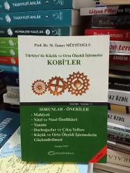 Türkiye'de Küçük Ve Orta Ölçekli İşletmeler - Kobi'ler 6. Baskı