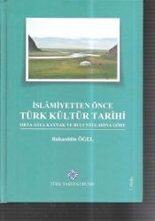 ciltli İslamiyetten Önce Türk Kültür Tarihi