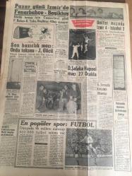 YENİ SABAH GAZETESİ  18 OCAK 1962 YIL :24 SAYI :8209---Diktatörlük ve  intikama  yer yok --Süreyya Endik 'in  ihracı  istendi --Zammı  geri bırakan  tasarıyı  Meclis Komisyona iade etti -----Neriman Ağaoğlu  Mahkumları Savundu--Meteoroloji  Radyo İstasyonu Kuruyor ---İşçilere borç para verilmesi  aleyhinde ---Dormen Tiyatrosu :Siyavuşgil --Yunanistan  kaptanlarını  dönmesine izin vermedi ---Sophia 'ya yüzünü  böyle  örttürdü --Pazar  günü İzmir  de Fenerbahçe -Beşiktaş --Son hazırlık maçı :Ordu  takımı -j.Gücü ----Ümitler maçında İzmir 4 -İstanbul 2 ---D.Şafaka Hapoel  maçı 27 Ocak ta --En popüler  spor  :Futbol --Galatasaray karşılıklı  ithamlar ---