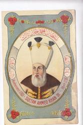 Padişahlar Serisi Sultan III. Ahmet Editör Max Fruchtermaun No:267 Lezyonlu Haliyle