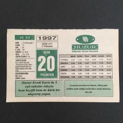 20 OCAK 1997-TAKVİM YAPRAĞI-DOĞUM GÜNÜ HEDİYESİ-HUZUR TAKVİMİ,İMAM I ŞAFİİ NİN VEFATI,820,DARULACEZENİN KURULUŞU 1895,SARAYBOSNADA 800 KADAR CAMİ SIRPLAR TARAFINDAN YERLE BİR EDİLDİ 1993,ÇUCUĞUNUZA İSİM,HOŞ GELDİN RAMAZAN