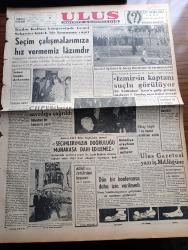 Ulus Gazetesi - 17 Mart 1957 - Kadın Kolları Kongresinde Kasım Gülek Seçim Çalışmalarına Hız Vermemiz Lazımdır Dedi - Hüseyin Cahit Yalçın - İstanbul Lig Lideri Galatasaray Hacettepe İle Berabere Kaldı - İzmir Vapurunun Kaptanı T. Candaş Suçlu Görülüyor - CHP'li İki Bayan Übeyde Elli İle Süheyla Poyrazoğlu Savcılığa Çağrıldı - Ankara Tabip Odası Başkanı Doktor Suphi Baykam Seçimlerimizin Doğruluğu Münakaşa Dahi Edilemez - İsmet İnönü'nün Zafer Gazetesi'nde Beyanatı - İngilterede 3 Milyon İşçi Greve Başladı - Devlet Kuşu Yazan Orhan Yazı Dizisi - Hicret Canbazoğlu - Gaz Ve Benzin Satışları Serbest Bırakılıyor - İsrail Gazze'ye Tekrar İşgal Edebilecek - Yakup Kadri Karaosmanoğlu - Silviya Kobay'ın Hikayesi Çizgi Roman - Baykara Hz. Süleymanın Taşı Çizgi Roman - Koç Otobüsleri - Ankara Makarnası - Ankaragücü Tek Golle Gençlerbirliğini Yendi - Çiftlik Söğütözü Arsaları - Sonsuz Aşk Renkli Sinemada - Eğin Gecesi Büyük Sinemada