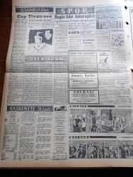 Ulus Gazetesi - 14 Mart 1957 - Hüseyin Cahit Yalçın - Devletkuşu Yazan Orhan Kemal Yazı Dizisi - İsmet İnönü İstanbul'da - Gazze'nin İdaresi Mısır'a Devroluyor - Türkiye Köylü Partisi Bir Tebliğ Yayınladı - Gazze İsrail Telefon Hattı Halk Tarafından İmha Edildi - Eisenhower'in Ortadoğu Meselelerine Dair Demeci - Tıp Bayramı Bugün Törenle Kutlanacak - Ordu Takımımız İtalya'ya Bir Golle Kaybetti - Kıbrıs'ta Azılı Bir EOKA'cı Yakalandı - Suriye'de Petrol Pompaları Tekrar Tamir Edilmeyecek Devlet Demir Yolları Lokavtı - Rock And Roll Liberace Yazan İlhan K. Mimaroğlu - Güney Doğu Asya'da Komünizmle Savaş - Beş Hasta Var Büyük Türk Filmi Başrolde Muzaffer Tema Nedret Güvenç - Arap Milliyetçiliği Ve Türkiye Yazan Bülent Ecevit - Yakup Kadri Karaosmanoğlu - Cep Tiyatrosu Yazan Orhan Kemal - Bugün Lider Ankaragücü Lig Altıncısı Yolspor İle Oynuyor - Okyayüz Kupası Boks Maçları - Silviya Kobay'ın Hikayesi Çizgi Roman - Baykara Hz. Süleymanın Taşı Çizgi Roman - Ankara Makarnası - Haftanın İzleri
