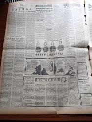 Ulus Gazetesi - 7 Mart 1957 - Devletkuşu Yazan Orhan Kemal Yazı Dizisi - Hüseyin Cahit Yalçın Yazı Dizisi - İsmet İnönü İstanbul'a Gitti - Ortadoğu'ya Amerikan Teminatı Kabul Edildi - İsrail Gazze'den Ayrıldı - Üsküdar Yangın Tehlikesi Atlattı - İstanbul CHP Geçici İl İdare Kurulu Teşkil Edildi-  Geceyarısı Bulvarda Rock'n Roll - Suriye Başbakanı Sabri El Aseli Milliyetçiler Hakkındaki Kararı Dün İmzaladı - Adalet'e Kaybeden Galatasaray Namağlup Unvanını Kaybetti - Çocuk Haklarını Müdafaa Cemiyeti - Muammer Aksoy - Garanti Bankası - İsim Konusu Gene Carmen Bir Musiki Tarihi - Türk Amerikan Kadınlar Derneğinin Yemekli Toplantısı - Yunan Kabinesi Kıbrıs'a Dair Siyaseti Oy Birliğiyle Onayladı - Birleşmiş Milletlerde Durum Yazan Bülent Ecevit - Dansöz Nana'nın Suçu Basına Girmiyor - Ankaragücü Dün Hilali 14 0 Yenerek Gol Rekoru Kırdı - Silviya Kobay'ın Hikayesi Çizgi Roman - Baykara Hz. Süleymanın Taşı - Buğday Bankası - Ankaragücü'lü Ertan Gol Krallığında Başta - Mim Uykusuz Karikatür