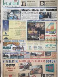 SABAH İSTANBUL GAZETESİ -15 Kasım 1997 -Erdal Bilallar-Ramazan yazgan-Filiz Güler-Şenol Bayraktar-Silivri belediye başkanı Selami değirmenci-adalar Belediye başkanı Can Esen-Çatalca belediye başkanı Fırat Aykut-Şile Belediye başkanı Secaattin Güney-As 2000 yapı market-Kemal Yıldırım--Seyran-eczaneler-Özel Şişli eğitim merkezi-Pimapen-Soytürk Ferforje--rezervasyon-telefonlar-prestij moda kursu-Sayınlar inşaat-Sevgi Yazıcı-Modisan mobilya-Gökhan karakaş-Peteks Center-Sultanahmet tarihi halk Köftecisi Selim Usta-Kazan Restaurant-teknik ahşap-Artem mağazaları-Esmer mobilya-Garden mobilya Sanayi-değirmencioğlu mobilya mağazaları-Candan Erçetin-Cüneyt türel--cihan Ünal-can Gürzap-binbir gece masalları-Alparslan düven
