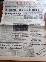 Ulus Gazetesi - 19 Şubat 1957 - Hüseyin Cahit Yalçın - Kıbrıs Meselesinin Birleşmiş Milletler Siyasi Komisyonunda Görüşülmesine Dün Başlandı - Yunan Tezini Çürüten Selim Sarper Yunanistan Bu Adayı Kana Bulamakta Dedi - Orhan Kemal'in Devletkuşu Romanı Yakında Ulus Gazetesinde - CHP Kırşehir Milletvekili Osman Alişiroğlu'nun Duruşması İçin Gizlilik Kararı Verildi - Kıbrıs Adasında Grevler - 1947'de Cezaevlerine Serbest Girilebilirdi - Metin Toker'e Açık Mektup Yazan Yakup Kadri Karaosmanoğlu - Tiyatro Köşesi Üçüncü Selim Yazan A. Cemal Arı - İngiliz Askerlerinin Almanya'dan Çekilmesi Heyecan Uyandırdı - Amerika'da Hayvanlar Sendikası Kuruldu - Demokrat Parti Eşya Piyangosu Biletleri Cebren Mi Satıldı - Silviya Kobay'ın Hikayesi Çizgi Roman - Baykara Hz. Süleymanın Taşı Çizgi Roman - Ölen Kim Öldüren Kim Bulgar Casusu Selmanof'un Maceraları Yazı Dizisi - FIFA Genel Sekreteri Kurt Gass Avrupa Türkiye'nin Avrupa Grubuna Alınmasını Arzu Ettiğini Bildirdi - Ankara Boks Takımı Kırıkkale'de