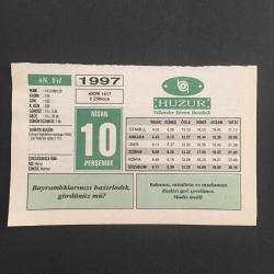 10 NİSAN 1997 -TAKVİM YAPRAĞI-DOĞUM GÜNÜ HEDİYESİ-HUZUR TAKVİMİ,EMNİYET TEŞKİLATININ KURULUŞU 1845,NABİNİN VEFATI 1712,ÇOCUĞUNUZA İSİM,KENDİMİ BEĞENİR OLDUM,SADAKATİN ALAMETLERİ