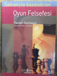 Satrançta Kazandıran Oyun Felsefesi