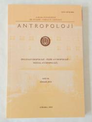 ANTROPOLOJİ DERGİSİ A.Ü. DTCF, Fizik Antropoloji - Paleoantropoloji - Etnoloji - Prehistorya, 1963 - 2018, Sayı: 1 - 36 [4 SAYI EKSİKLİ TAKIM]