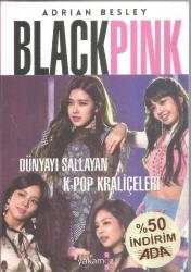 BLACKPINK - DÜNYAYI SALLAYAN KPOP KRALİÇELERİ