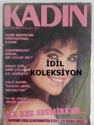 Kadın Aylık Aktüalite Sinema Tiyatro Müzik ve Magazin Dergisi - Ağustos 1985 - Dereden Tepeden - Ayın Rehberi - Sinema Kitap Müzik Video - Nazlı Ilıcak - Nasıl Zayıflıyorlar? - Lazer Karmaşası - Bulaşıcı Hastalıklar - Thalessemi - Gençlikte Cinsiyet - Bel Ağrıları İçin Jimnastik - Dekorasyon: Hülya Süer'in Evi - Bitki Bakımı - Aşık Olun ve Zayıflayın - 40 Yaş İçin Gençlik Reçetesi - İlk Kez Sevişirken - Zayıflamak İçin Su İçin - Emin Çölaşan - Mucize Rejim - Nazlı Ilıcak - Halit Narin - Burçin Oraloğlu - Plastik Paralar - Zubin Mehta'nın Eşi - Leyla Sayar - 30 Yıl Önce - Evlilik mi? Bekarlık mı? - Çocuk Erkekler - Kendinizi Satmasını Biliyor Musunuz? fotoğraf ve haberi - Tam Takım Dergi