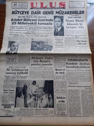 Ulus Gazetesi - 24 Şubat 1949 - Peyami Safa Köşe Yazısı - Bütçeye Dair Geniş Müzakereler - Adalet Bütçesi Üzerinde 25 Milletvekili Konuştu - Başbakan Şemsettin Günaltay - Diyanet Bütçesi Dolayısıyla Bir Tartışma Oldu - Lefke Belediye Başkanı Bay Nekipzade Fadıl - Afyon Milletvekili Ali Çetinkaya'nın Cenazesi Kaldırıldı - Akdeniz Paktı İçin İngiliz Dışişleri Bakanı Bevin'le Yapılan Temaslar - Trabzon'un Kurtuluş Yıldönümü - Adalet Bakanı Fuat Sirmen - Şükrü Saracoğlu Dün Bulgar Elçisini Kabul Etti - Kaçırılan Kızlar Yazan Gerard Fairlie Yazı Dizisi - Bursa'nın Tarihi 4 Kitaplığı Bir Binada Toplanıyor - Fransa'da Komünist Lider Thorez'in Sözleri İnfialle Karşılandı - Filistin İçin Çarpıştığımız Günler Yazan M. Şevki Yazman Yazı Dizisi - Akdeniz Futbol Turnuvası İçin Hazırlıklar - Beyaz Saray'da 50 Yıl Çeviren Kazım Sevinç Altınçağ - Cebeci Halk Odası Sokak Koşusu - Fievrin Ağrı - Bulmaca - Radyo - Tural Öksürüğü Ve Bronşiti Geçirir - Şaklar Ayakkabıları Atölyesi - Parker Quink Mürekkebi