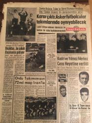 YENİ SABAH GAZETESİ  10 NİSAN 1964 YIL :26 SAYI :9008---300 Yunanlıdan daha işlerini  tasfiye etmesi istendi --Mareşal  Çakmak Bugün Anılıyor --Denktaş ,çeteci Devlet  Başkanı Sayılır Dedi ---10.000 köye  bugüne  kadar  hiç oto girmemiş ---Gürsel Kalafatı  Affetti ---Havai  Fişekten Çıkan Yangın İçin 220 Lira Söndürme Parası İstendi --Bingöl  de  bir köy  muhtarı  doğrandı ---Boş Zamanlar :Siyavuşgil --Churcill  'in  geçirdiği büyük  tehlike ---Ağrı ya tırmanan  Avusturyalı  bir genç  uçuruma  yuvarlandı ---Nişanlısının  Köpek Balığının  Dişleri Arasından Kurtardı ---Karar çıktı :Asker futbolcular  takımlarında  oynayabilecek ---Beşiktaş , bu sabah  Başkente gidiyor ---Kadri ve Yılmaz Merkez Ceza Heyetine Verildi ---Ordu Takımımızın 72. Maçı İran la --