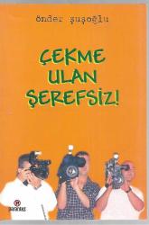 Çekme Ulan Şerefsiz