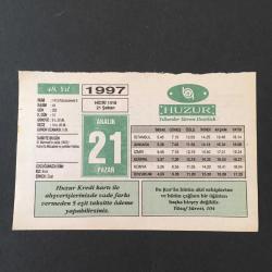 21 ARALIK 1997-TAKVİM YAPRAĞI-DOĞUM GÜNÜ HEDİYESİ-HUZUR TAKVİMİ,3.MEHMETİN VEFATI 1603,KIBRISTA MÜCADELE VE ŞEHİTLER HAFTASI,ÇOCUĞUNUZA İSİM,AKRABAYA İYİLİK,BİR YOLCUYA,