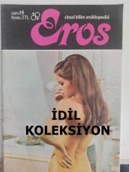 Eros Cinsel Bilim Ansiklopedisi Dergisi - Sayı:14 - 9 Haziran 1970 - İlk Çağda Doğum - Dokunma Duyusu - Ortaçağda Doğum Oturağı - Domina - Don - Don Juan - Felicien Merceau - Don Juan Kompleksi - Döğme - Döllenme - Döllenme Günleri - Döl Yatağı - Döl Yatağının Ameliyatla Çıkarılması - İlk Çağ - Döl Yolu - Dudaklar - Duktus Ejakülasyon - Duktus Epidimidis - Dulgolagni  -Durgunluk Dönemi - Göl Başında Çıplak Kadın fotoğrafı - Macel Gromaire - Duvar Yazıları - Düğün Törenleri - Çorum Gelin Alayı  - E Vitamini - Edebiyatta Cinsel Suçlar ve Sapmalar - Efebofili - Efeminasyon - Eflatun - Egzibisyonizm - Ejakülasyon - Eklamsi - Ektogenez - Ektopik Gebelik - Ekzogami - Elektra Kompleksi - Ellemek - Elma - Emanasyon - Emansipasyon - Embriyo - Embriyogenez - Embriyoloji - Embriyo Aktarması - Emme Kompleksi - Empotens - Emzirme - Endogami fotoğraf ve haberi - Tam Takım Dergi