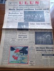 Ulus Gazetesi - 25 Mart 1950 - Peyami Safa Köşe Yazısı - Hüseyin Cahit Yalçın Köşe Yazısı - Meclis Seçimi Yenileme Kararı Verdi - Seçim 14 Mayıs Pazar Günüdür - Af Tasarısı Komisyona İade Edildi - Türkiye İtalya Dostluk Paktı - Sadık Aldoğan'ın Milletvekilliği Dokunulmazlığı Kaldırıldı - 2 Nisan'da Ay Tutulacak - Uçan Gölgeler Yazan Server Bedi Yazı Dizisi - Mustafa Reşit Paşa Ve İlk Anayasa Yazan Hasan Ali Yücel Köşe Yazısı - Reşat Aydınlı'nın Dünkü Duruşması - Komünizmin Hileli Siyaseti - Milli Eğitim Bakanı Tahsin Banguoğlu'nun Güreşçilerimize Tebrik Telgrafı - Fatin Rüştü Zorlu Ve Muammer Çavuşoğlu Amerika'ya Gittiler - Yankee Paşa Yazan Edison Marshall Yazı Dizisi - Devlet Tiyatrosunda Peer Gynt - Stockholm'de Yapılan Güreşlerden Resimler - İngiliz İşçi Partisi'nin Eski Başkanı Harold Laski Öldü - Değerli Ses Sanatkarı Safiye Ayla Büyük Sinemada - Sabite Tur Gülerman - Büyük Millet Meclisi Başkanı Şükrü Saraçoğlu'nun Sözleri - Charlie Chaplin'in En Güzel Filmi Altına Hücum