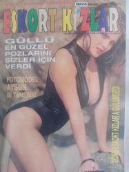 Eskort Kızlar Yetişkin Erkek Dergisi Mayıs 1999 Sayı 8 Aysun  