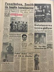 YENİ SABAH GAZETESİ  29 ARALIK 1962 YIL :25 SAYI :8549---Tekel zamları , en geç   mart ayında başlıyor --Reşide Bayar 'ın Celal Bayar yazmış  olduğu son mektup  basına  açıklandı ---Patlayıcı madde  kullanmak  yasak edildi ---Askerlere  keçi eti  yedirilmesi istendi ---Baykam CHP Grup Başkan Vekilliğinden  İstifa Etti --Trakya demir  ve kara yolu  selden  kapandı ---Koalisyon  tehlikede ---Kalkınan Kalkınıyor :Siyavuşgil ---Sarhoş kuyumcu bir çanta dolusu mücevheratı  kaybetti ---Suriye ile  Lübnan 'a  canlı hayvan  ihracatı  çok  arttı ---Yves Montand  Amerika ya  gidiyor --Film için bıyıklarını  ve saçını kesti :Hüseyin Baradan --Fenerbahçe ,Zenith ile  bugün  karşılaşıyor --Apak ,Dün Saim Kaur ile Görüştü ---Galatasaray -Haopel  voleybol maçı bugün --Galatasaray  İzmir e Gidiyor --Kılıç Önce Milan 'ı  tanımam lazım dedi ---Futbol devleri 1963  yılı için  ne diyorlar ?--