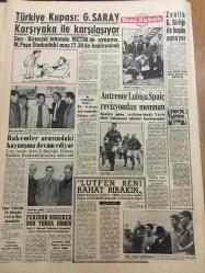 YENİ SABAH GAZETESİ    26 ARALIK 1962 YIL :25 SAYI :8546--Umumi af mevzuunda dün anlaşmaya varıldı ---İzmir de elektrik  ve  gaza zam geldi ---Reşide Bayar Yarın Cebeciye Defnedilecek ---Ceyhan ın  iki köyü tamamen  boşaltıldı --Cumhuriyet  Gazetesi Yazı İşleri Müdürü Tevkif Edildi ---Senato da dörtlerin  durumu görüşüldü --Çocukları  esrara alıştıran pazarcı  Orhan  yakalandı --Kaçakçilar 883353  koyun bırakıp kaçtı ---Sinema :Şehirdeki Yabancı ---Türkiye Kupası :Galatasaray Karşıyaka ile Karşılaşıyor --Antrenör  Lubişa Spaiç Revizyonundan Memnun ---Hakemler arasındaki kaynaşma devam ediyor --Feridun  Bugeker Dün Yurda Döndü ---