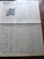 Yeni Ulus Gazetesi - 19 Ocak 1954 - Hüseyin Cahit Yalçın Köşe Yazısı - Yabancı Sermaye Kanunu Dün Büyük Millet Meclisi'nde Kabul Edildi - Cumhurbaşkanı Celal Bayar İngiltere'de - Mısır Hadisesi Hakkında CHP Gensoru Önergesi Verdi - İstanbul Üniversitesi Anayasa Profesörü Hüseyin Nail Kubalı Müsadere kanununu Tenkid Ediyor - İtalya'da Yeni Kabine Kuruldu - Eskimolar Çeviren Rahşan Ecevit Yazı Dizisi - Elen Dünyası Yazan Selahattin Batu - Marangoz Derneği Kongresi - Unesco Merkezini Ziyaret - Atatürk Lisesi Kültür Kolunun Şiir Günü - Kemal Zeki Gençosman - Kore'de Esirlerin Serbest Bırakılması - Hollywood'un Ünlü Aktörü Eric Von Stroheim 68 Yaşında - Kral Faruk Kendisini Neron'a Benzetiyormuş - Kalay Kralı Don Antenor Patino'nun Kızı Evlenebildi - Futbolumuzda Büyük Hamle - Federasyon On Sekizer Kişilik A B C Milli Takımları Teşkil Edip Çalışmalara Hemen Başlıyor - Himalaya'daki Acayip Canavar - Buffalo Otomobil Kamyon Ve Traktör Lastikleri  - Alman Varta Akümülatörleri -  Nivea