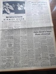 Ulus Gazetesi - 26 Ocak 1954 - Hüseyin Cahit Yalçın Köşe Yazısı - Ankara On İki Yıldan Beri Görülmemiş Bir Kış Geçiriyor - Büyük Millet Meclisi'nde Demokrat Parti Kararınca Gensorular Reddedildi - Amerikalı Romancı Ernest Hemingway Uçak Kasasından Kurtuldu - Montgomery'ye Göre NATO Bir Tecavüzü Önleyecek Kudrette - Tarikatları Demokrat Parti İdare Ediyor - Başbakan Adnan Menderes İstanbul'da - Edebiyat Derneği Sanatseverleri Aşka Davet Etti - Eskimolar Çeviren Rahşan Ecevit - Hitler Beceremedikten Sonra Yazan Kemal Zeki Gençosman - Unlu Maddeler Sendikasının Beyannamesi - İstanbul'da Ruhban Mektebi Törenle Açıldı - Komünist İşçili Fabrikalar - Laos'ta Fransızlar Duruma Hakim - Kaybettiğimiz Değerli Sanatkar Perihan Yenal'ın En Sevdiği Resimi - Pasifik Kahramanları Anlatan Ronald Mckie Yazı Dizisi -  Yeni Ulus'un Hikayesi Kırmızı Çiçek Çeviren Reha Arman - Nazi Şeflerinin Aileleri Ne Halde - Beşiktaş İle Karşılaşamayan Adaletin Tam Kadrosu Fotoğrafı - Ankaragücü Karagücü Yenişemediler