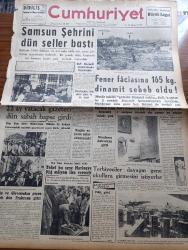 Cumhuriyet Gazetesi - 11 Ağustos 1959 - Ortadirek Yazan Yaşar Kemal Yazı Dizisi - Uluç Ali Yazan Halikarnas Balıkçısı Yazı Dizisi - Samsun Şehrini Dün Seller Bastı - Haliç Fener Faciasına 165 Kg Dinamit Sebep Oldu - 22 Ay Yatacak Gazeteci Beyhan Cenkçi Dün Sabah Hapse Girdi - Yeni Tekel Binasının Temeli Atıldı - Konya'daki Yüzme Havuzunda Kadınlar Günü -  Terbiyeciler Dayağın Gene Okullara Girmesini İstiyorlar - İktisadi Durumumuzun Bilançosu Yazan Esat Tekeli - Arap Komünistleri Arasında Çözülme - Burhan Felek Köşe Yazısı - Yıldız Robert Mitchum İrlanda'da Dayak Yedi - Soprano Maria Callas Film Teklifine Evet Dedi - 107 Kişilik Bir Orkestra Geldi - Rauf Denktaş Kim Dergisini Dava Ediyor - Beşiktaş'ın Yeni Macar Antrenörü Bukovin Yarın Geliyor - Fenerbahçe'nin Kuvvetli Rakibi Czepel - Eskişehir Beden Terbiyesi Yeni Bölge Müdürü Mümtaz Kolankaya - Kızılay Otomobil Piyangosu - Altay'ın Yeni Antrenörü Sinyor Buzzegoli - Sana Nebati Margarin - Fenerbahçe Boks Takımı Kaptanı Halit Çetin