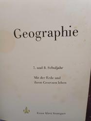 Geographie 7. und 8. Schuljahr Mit der Erde und ihren Gesetzen leben