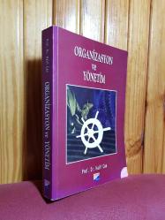 ORGANİZASYON VE YÖNETİM