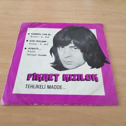 Efemera - Fikret Kızılok, Tehlikeli Madde - Haberin Var Mı - 45'lik ( Sadece Kapak ) Çok Temiz - kitantik - kitaLog