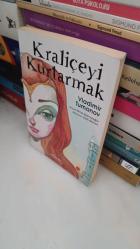 KRALİÇEYİ KURTARMAK