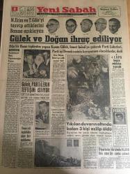 YENİ SABAH GAZETESİ  8 ARALIK  1962 YIL :25 SAYI :8528---N.Erim ve T.Göle 'yi  tasvip  ettiklerini  basına açıklayan  :Gülek ve Doğan ihraç ediliyor ---Gülek Partilerin  Teftişini İstiyor ----4 CHP 'li bugün  müdafaa yapacak---Yeminli  teşkilata dair  bir açıklama  ---Yıkılan  duvarın altında kalan  3 kişi ezilip  öldü ---Diyarbakır  da içinden  111.010 lira olan  bir çanta  çalındı ---Aman  pencereyi  açma : Siyavuşgil ---Sahte  haşerat  ilacı  yapıp  satan  şebeke  yakalandı ---Sinemalar : Atlas :Büyük İsyan ,İnci :Ateş Parçası ,Konak :Generalin Aşkı ,Lale :Ali 'kinin Aşkı ----Ayakkabı  boyacılarının   başvekili :Derviş İsmail --Tiyatro :Sevgilimle Göz Kulak Ol ---Fenerbahçe -Ankaragücü bugün  karşılaşıyor ---Galatasaray  ,Türkiye 'yi  İtalya  da  layıkıyla  temsil edecektir ---Candemir  dün Milli Takımdan Affını İstedi ---Kermen Honved 'i yenip  tur atlayabiliriz ---B.Milli Takımlar Maçında İtalya -Fransa  Yenişemedi ----
