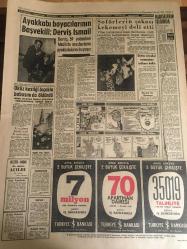 YENİ SABAH GAZETESİ  8 ARALIK  1962 YIL :25 SAYI :8528---N.Erim ve T.Göle 'yi  tasvip  ettiklerini  basına açıklayan  :Gülek ve Doğan ihraç ediliyor ---Gülek Partilerin  Teftişini İstiyor ----4 CHP 'li bugün  müdafaa yapacak---Yeminli  teşkilata dair  bir açıklama  ---Yıkılan  duvarın altında kalan  3 kişi ezilip  öldü ---Diyarbakır  da içinden  111.010 lira olan  bir çanta  çalındı ---Aman  pencereyi  açma : Siyavuşgil ---Sahte  haşerat  ilacı  yapıp  satan  şebeke  yakalandı ---Sinemalar : Atlas :Büyük İsyan ,İnci :Ateş Parçası ,Konak :Generalin Aşkı ,Lale :Ali 'kinin Aşkı ----Ayakkabı  boyacılarının   başvekili :Derviş İsmail --Tiyatro :Sevgilimle Göz Kulak Ol ---Fenerbahçe -Ankaragücü bugün  karşılaşıyor ---Galatasaray  ,Türkiye 'yi  İtalya  da  layıkıyla  temsil edecektir ---Candemir  dün Milli Takımdan Affını İstedi ---Kermen Honved 'i yenip  tur atlayabiliriz ---B.Milli Takımlar Maçında İtalya -Fransa  Yenişemedi ----