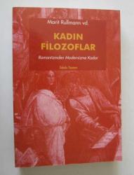Kadın Filozoflar, Cilt: 1 - 2 [TAKIM] / Antikçağ'dan Aydınlanmaya Kadar - Romantizmden Modernizme Kadar