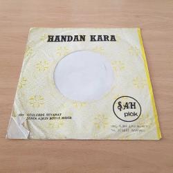 Handan Kara - Gözlerde Seyahat & Senin Aşkın Böylemidir - 45'lik ( Sadece Kapak )