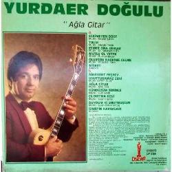 YURDAER DOĞULU AĞLA GİTAR 1982 LP.
