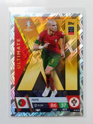 Topps Match Attax Euro 2024 Pepe Ultimate Portekiz U XI 3 Futbolcu Kartı