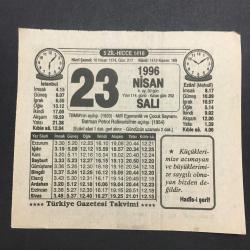 Efemera - 23 NİSAN 1996-TAKVİM YAPRAĞI-DOĞUM GÜNÜ HEDİYESİ-TÜRKİYE GAZETESİ TAKVİMİ,TBMM NİN AÇILIŞI 1920,MİLLİ EGEMENLİK VE ÇOCUK BAYRAMI,BATMAN PETROL RAFİNERİSİNİN AÇILIŞI 1954,EL ELE VERELİM,TMBB NİN AÇILIŞI - kitantik - kitaLog