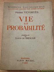 PİERRE VENDRYES / VİE ET PROBABİLİTE / EDİTİONS ALBİN MİCHEL / SCİENCES D'AUJOURD'HUİ / FRANSIZCA KİTAP (YAŞAM VE OLASILIK)