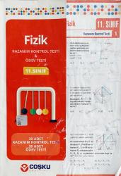 COŞKU YAYINLARI, 11. SINIF FİZİK KAZANIM KONTROL TESTİ & ÖDEV TESTİ