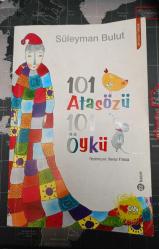101 Atasözü 101 Öykü