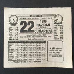 22 HAZİRAN 1996 -TAKVİM YAPRAĞI-DOĞUM GÜNÜ HEDİYESİ-TÜRKİYE GAZETESİ TAKVİMİ,NASRETTİN HOCANIN VEFATI 1284,ERZURUMLU İBRAHİM HAKKI HZ VEFATI 1780,ÖKÜZÜN BAŞI,NASRETTİN HOCA