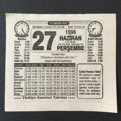 27 HAZİRAN 1996 -TAKVİM YAPRAĞI-DOĞUM GÜNÜ HEDİYESİ-TÜRKİYE GAZETESİ TAKVİMİ,KOCAELİ FUARI,HAK DİNİ ARAMAK,RAHAT BİR UYKU İÇİN,