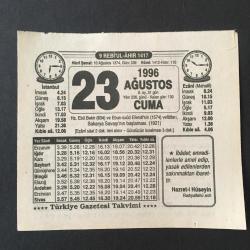 23 AĞUSTOS 1996 -TAKVİM YAPRAĞI-DOĞUM GÜNÜ HEDİYESİ-TÜRKİYE GAZETESİ TAKVİMİ,HZ.EBU BEKİR 634,EBUS SUUD EFENDİNİN 1574,VEFATLARI,SAKARYA SAVAŞININ BAŞLAMASI 1921,CENNET NİMETLERİ