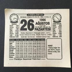 26 AĞUSTOS 1996 -TAKVİM YAPRAĞI-DOĞUM GÜNÜ HEDİYESİ-TÜRKİYE GAZETESİ TAKVİMİ,ALPARSLANIN MALAZGİRT ZAFERİ 1071,YUNAN ORDUSUNA KARŞI BÜYÜK TAARRUZ 1922,
