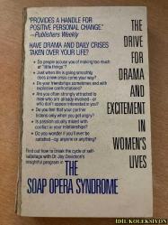 THE SOAP OPERA SYNDROME / JOY DAVİDSON PH.D. / BERKLEY BOOKS / İNGİLİZCE KİTAP (PEMBE DİZİ SENDROMU)