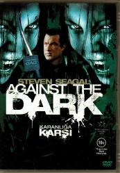 Karanlığa Karşı - Against The Dark ( Steven Seagal ) ( Türkçe Altyazı ) ( SIFIR ÜRÜN - AMBALAJINDA ) DVD