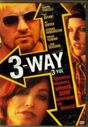 3 Yol - 3 Way ( Dominic Purcell ) ( Türkçe Altyazı ) ( SIFIR ÜRÜN - AMBALAJINDA ) DVD