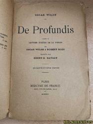 DE PROFUNDİS PRECEDE DE LETTRES ECRİTES DE LA PRİSON / OSCAR WİLDE / MERCVRE DE FRANCE / FRANSIZCA KİTAP (DE PROFUNDIS CEZAEVİNDEN YAZILI MEKTUPLAR) HAFİF YIPRANMALARI MEVCUT
